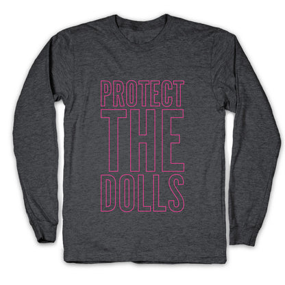 Protect The Dolls Trans Rights Longsleeve Tee
