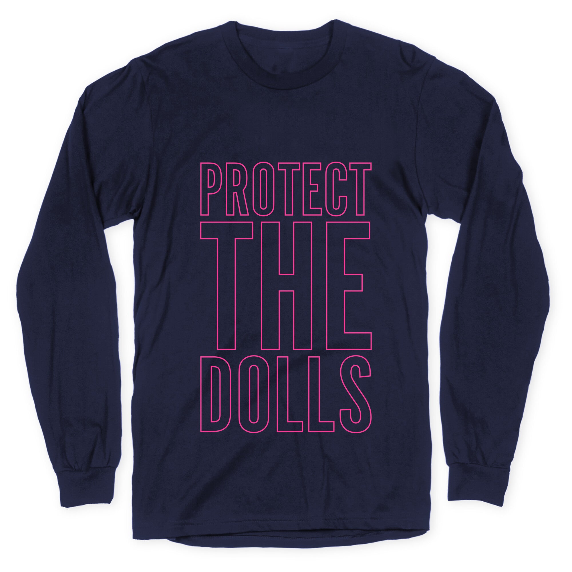 Protect The Dolls Trans Rights Longsleeve Tee