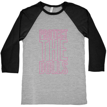 Protect The Dolls Trans Rights Baseball Tee
