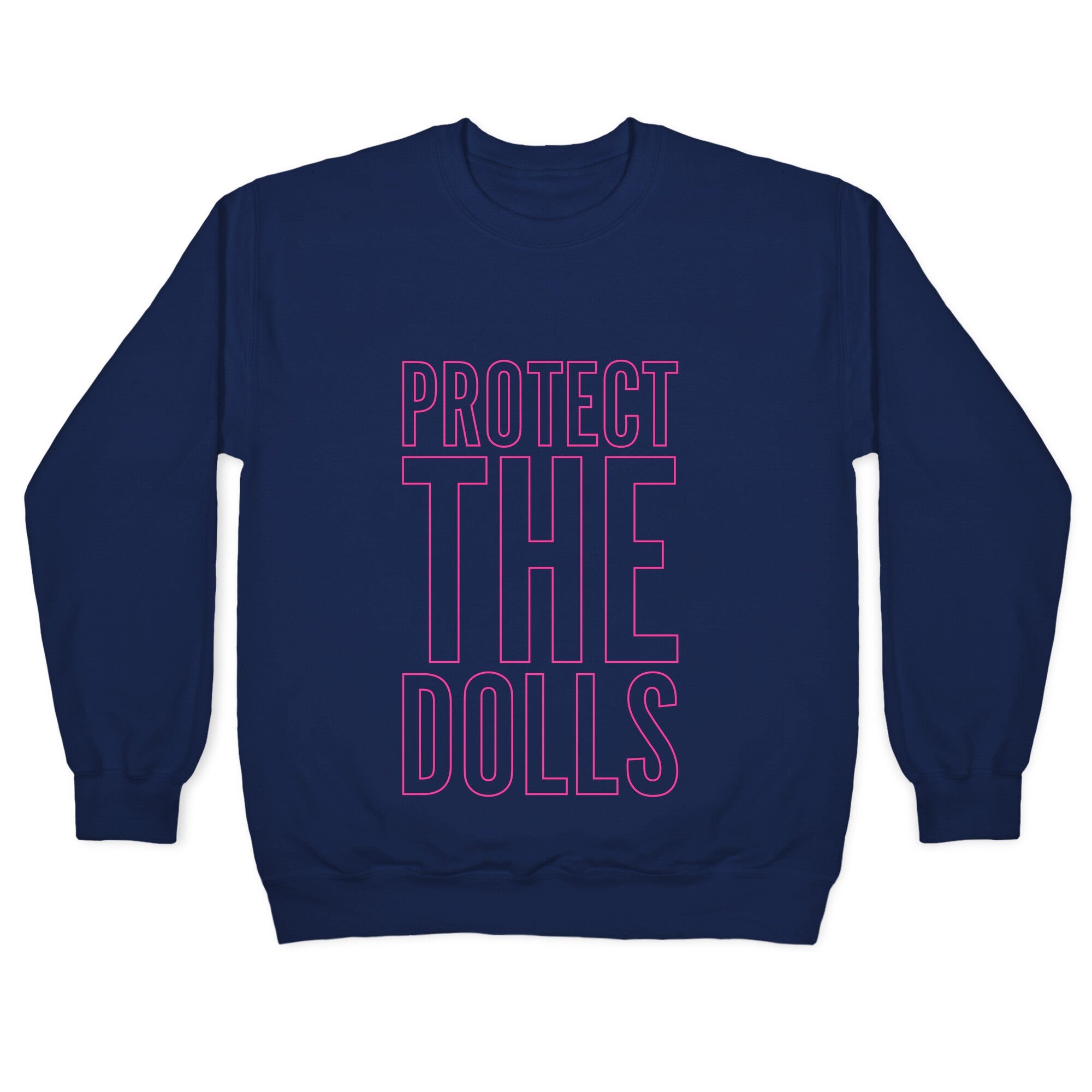Protect The Dolls Trans Rights Crewneck Sweatshirt