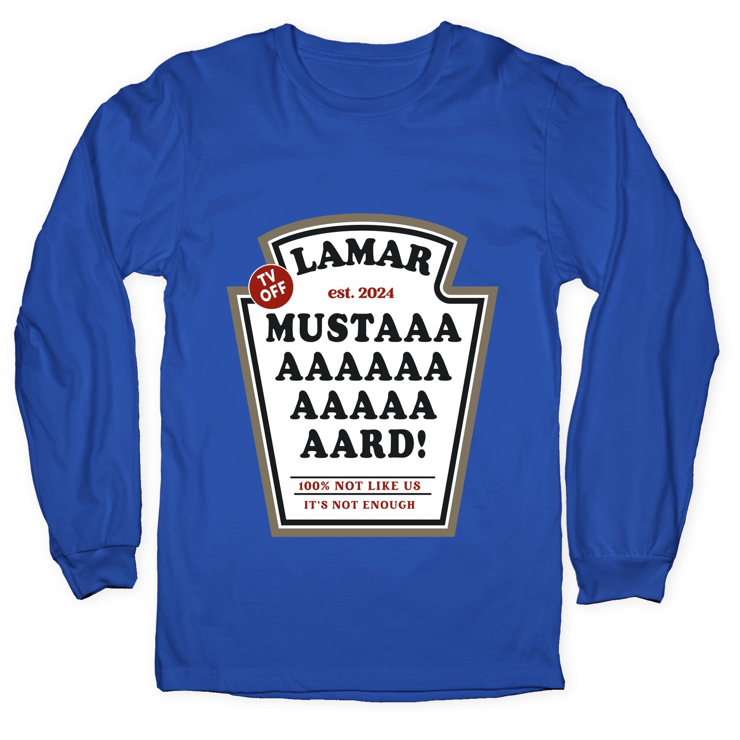 Kendrick Mustard TV Off Longsleeve Tee