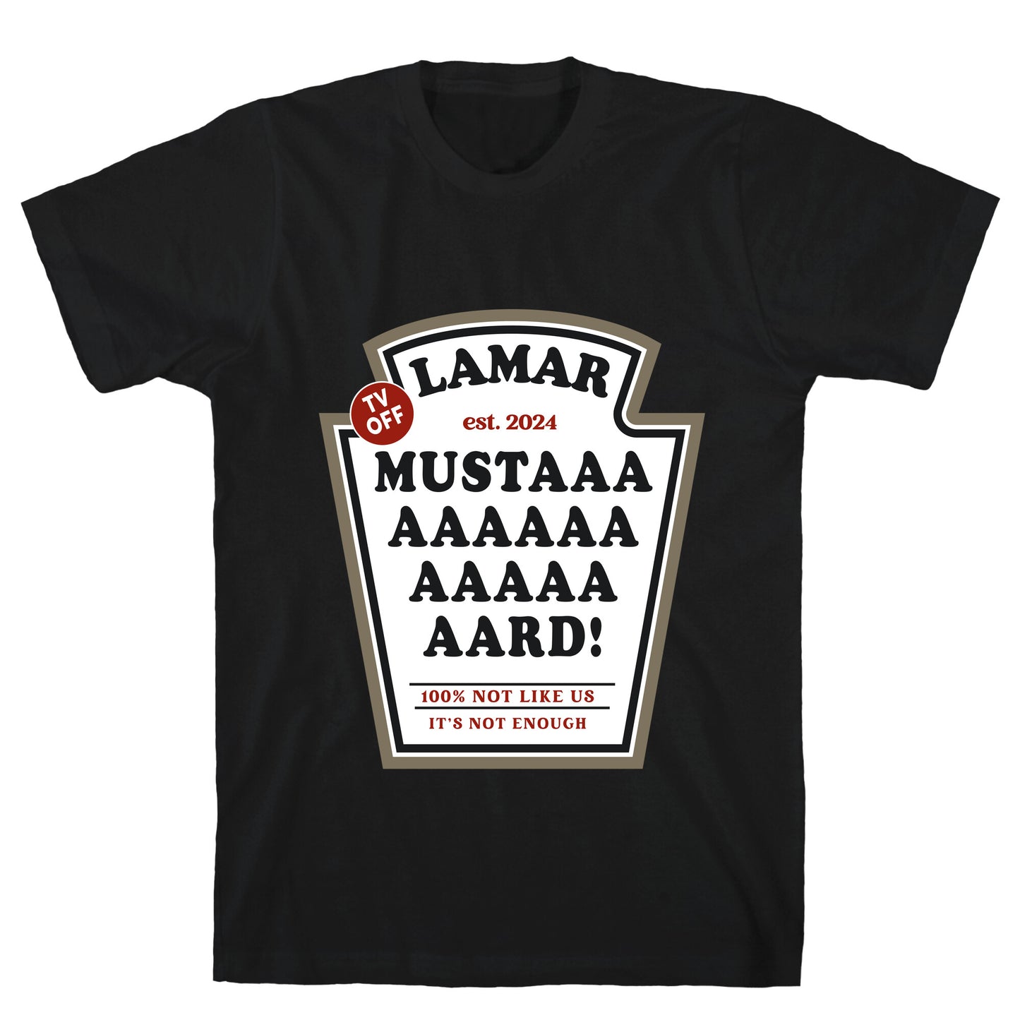 Kendrick Mustard TV Off T-Shirt