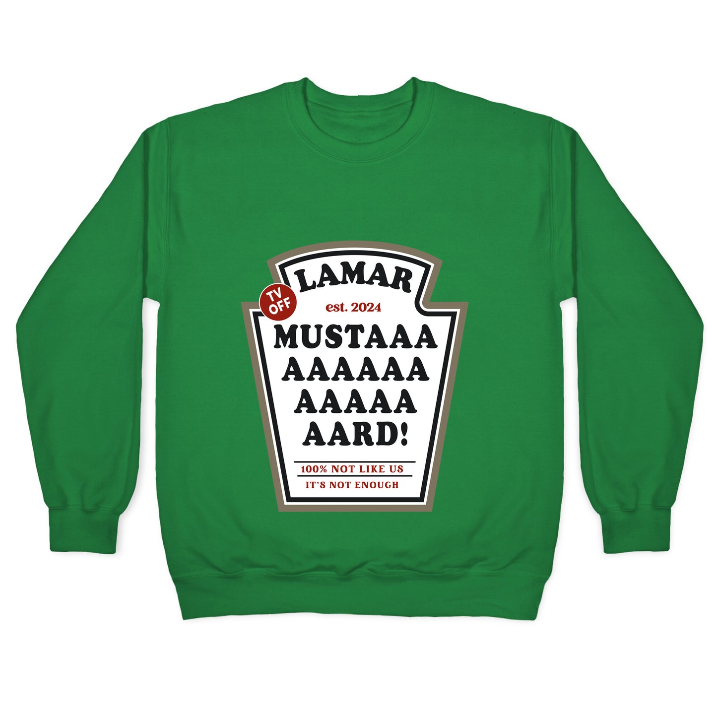 Kendrick Mustard TV Off Crewneck Sweatshirt