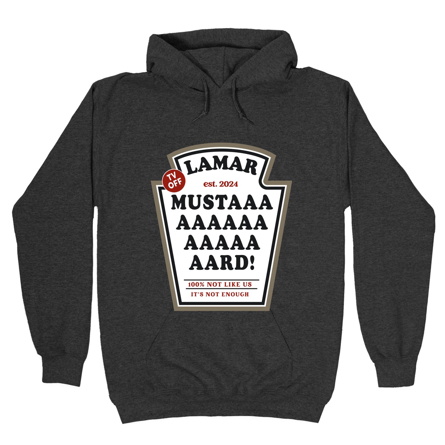 Kendrick Mustard TV Off Hoodie