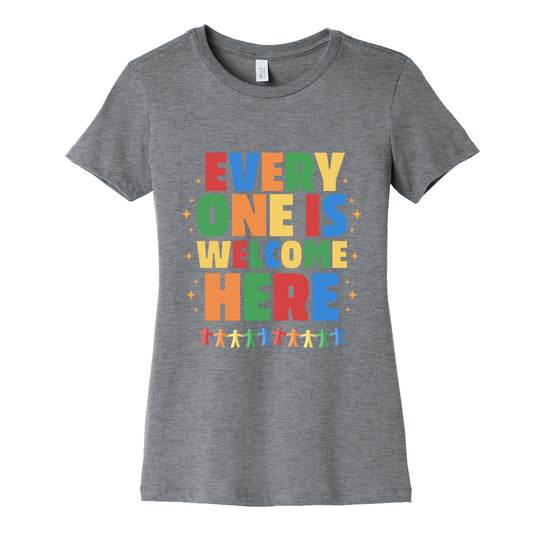 Everyone Is Welcome Here Womens Cotton Tee