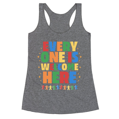 Everyone Is Welcome Here Racerback Tank