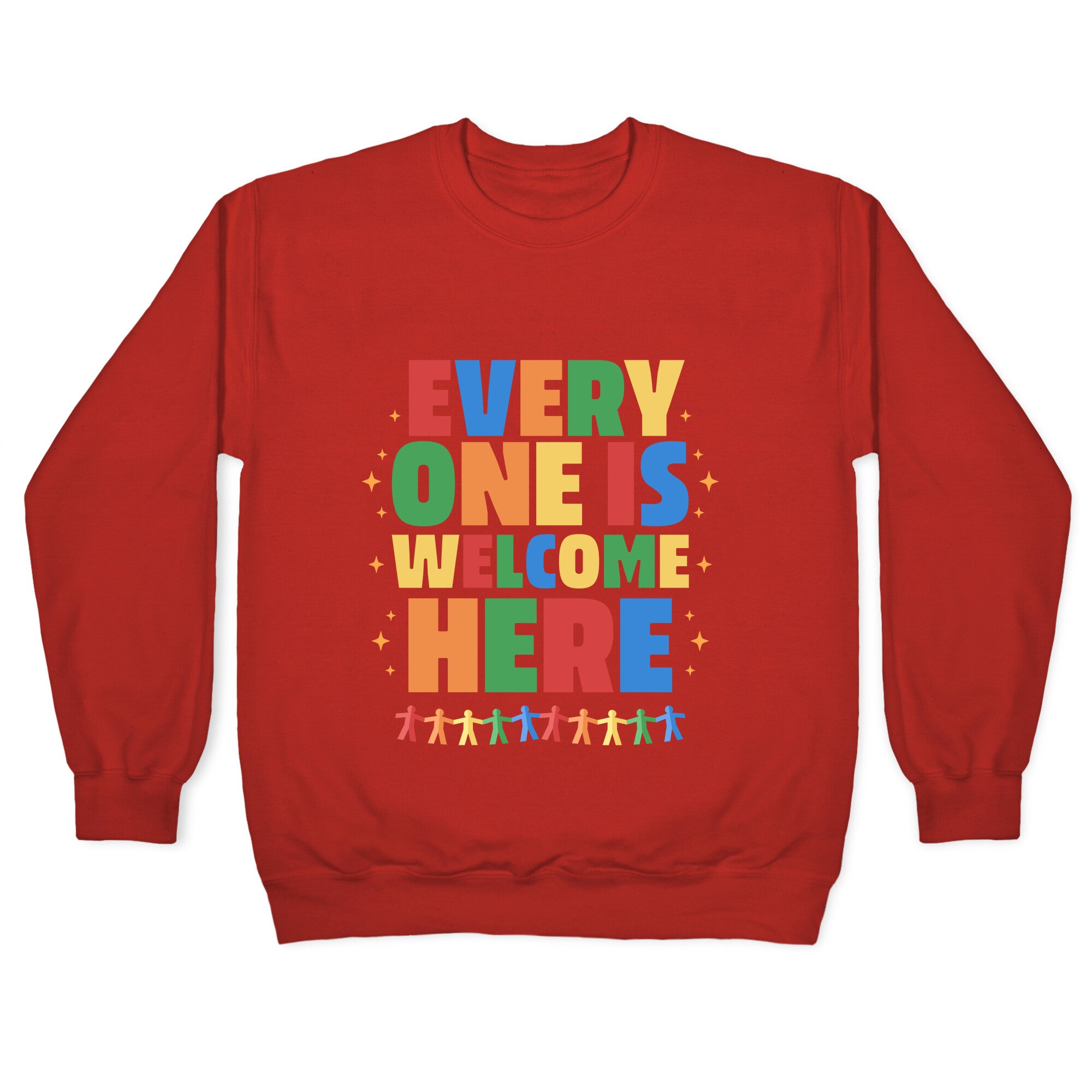 Everyone Is Welcome Here Crewneck Sweatshirt