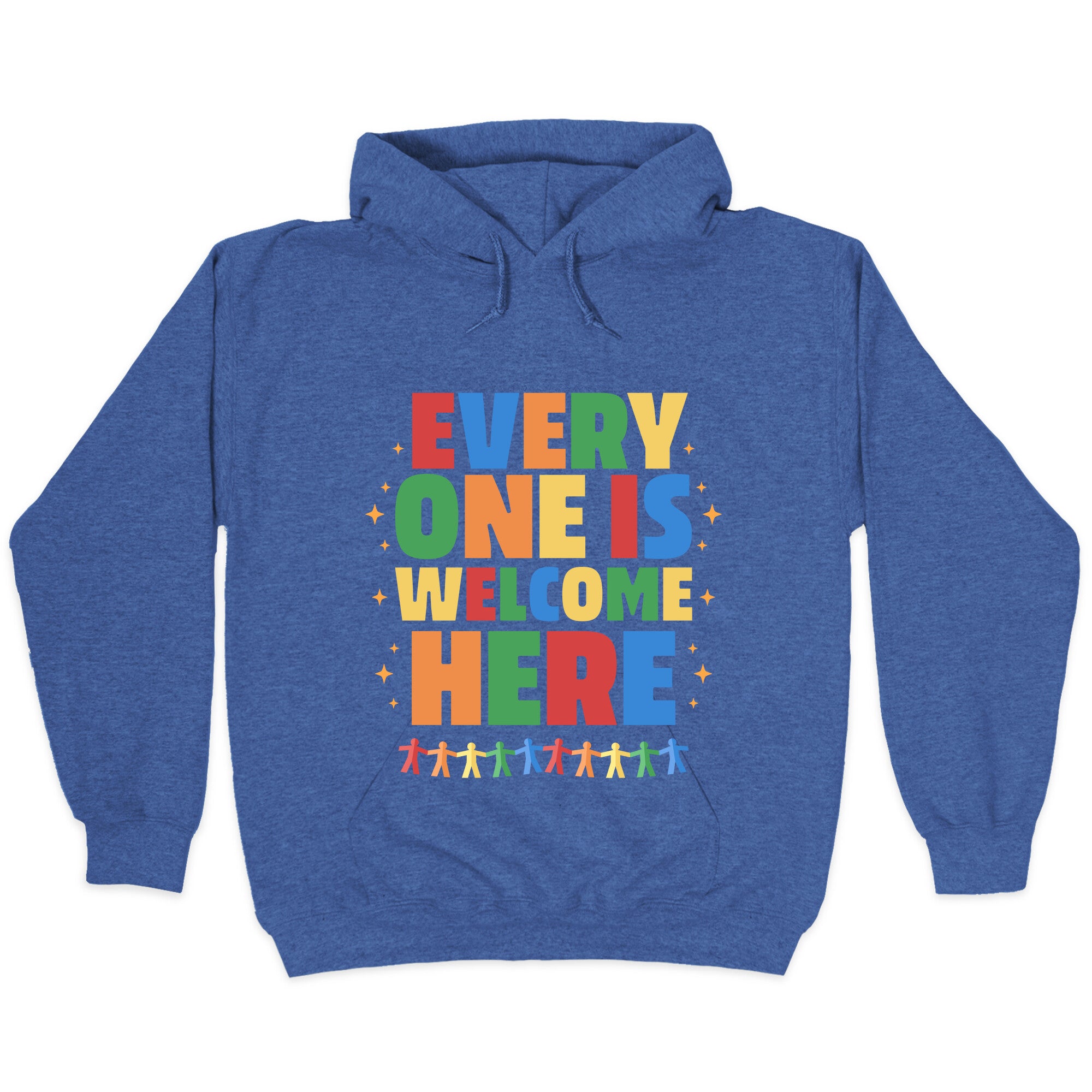 Everyone Is Welcome Here Hoodie
