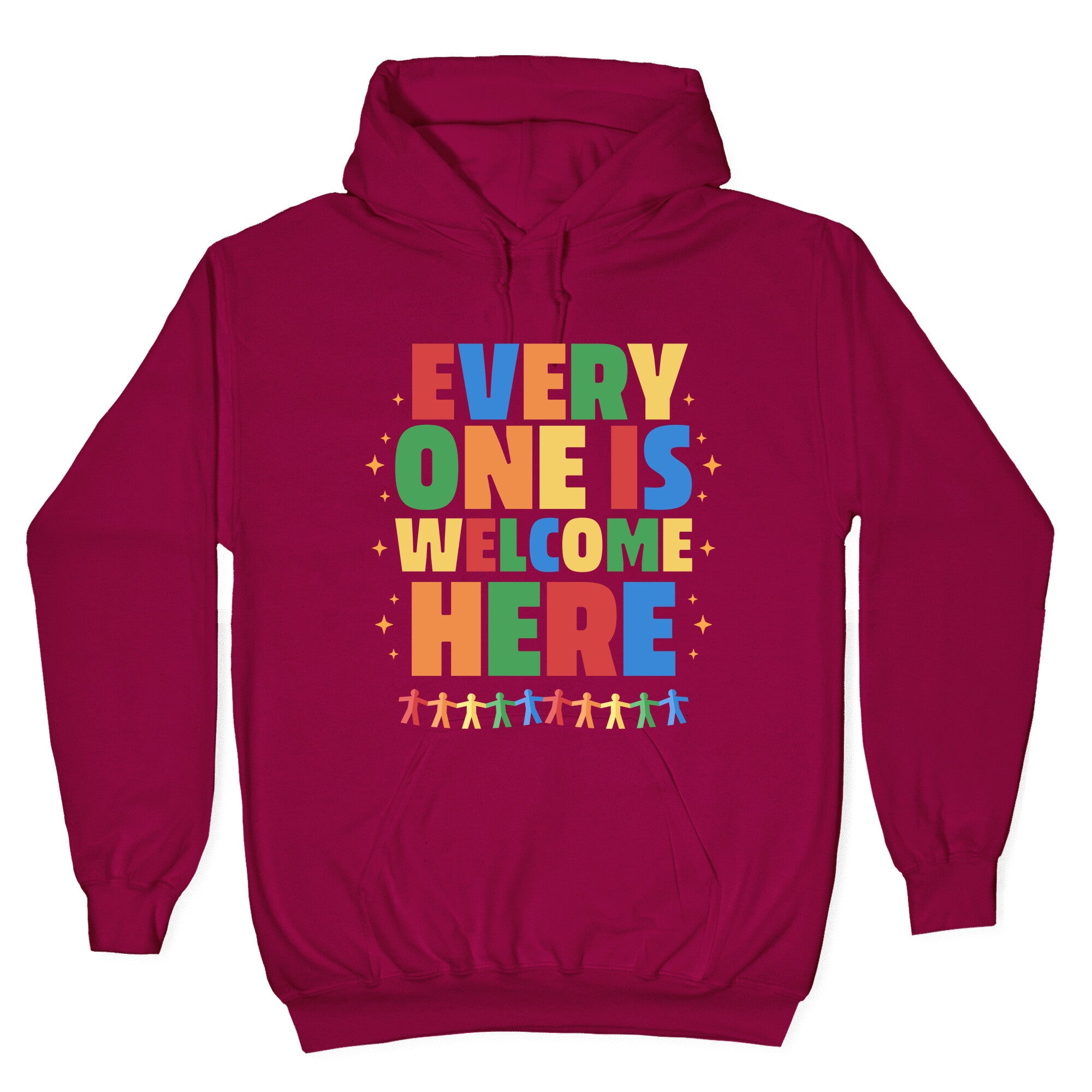 Everyone Is Welcome Here Hoodie