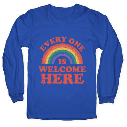 Everyone Is Welcome Here Rainbow Longsleeve Tee
