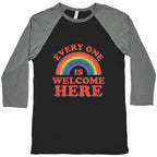 Everyone Is Welcome Here Rainbow Baseball Tee