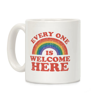 Everyone Is Welcome Here Rainbow Coffee Mug