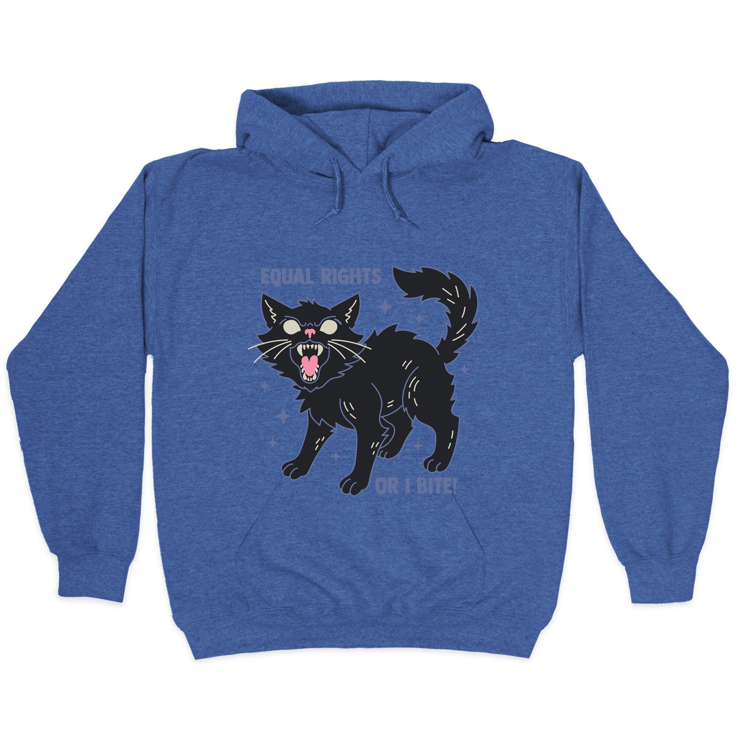 Equal Rights or I Bite Hoodie