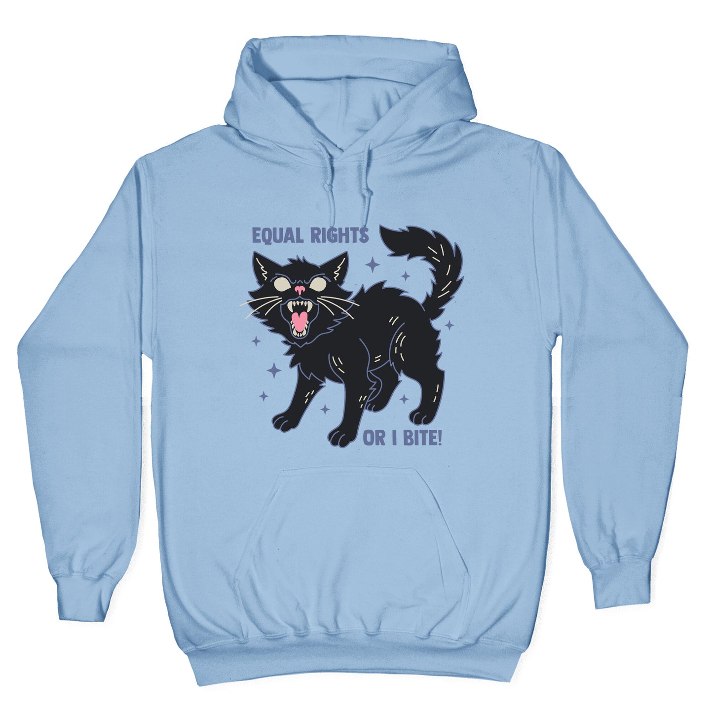 Equal Rights or I Bite Hoodie