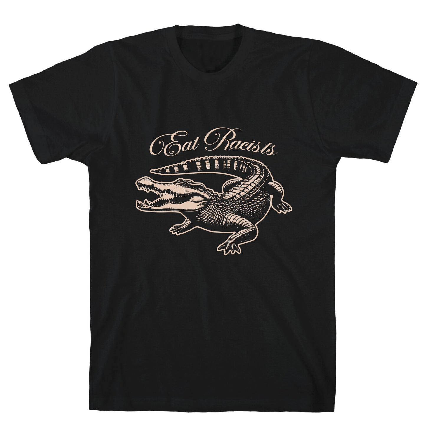 Eat Racists T-Shirt
