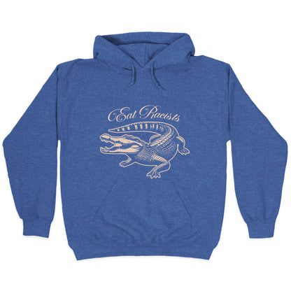 Eat Racists Hoodie