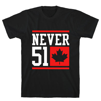 Never 51 Elbows Up T-Shirt