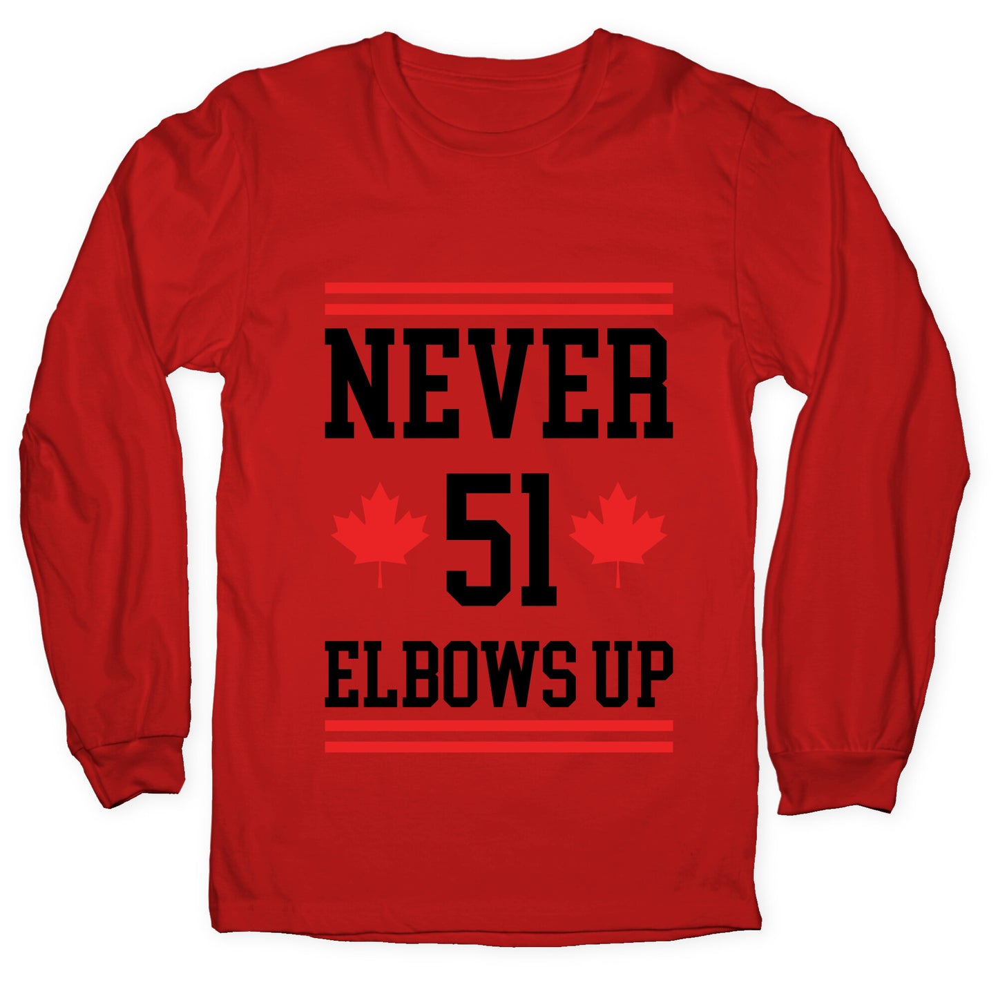 Elbows Up Never 51 Longsleeve Tee