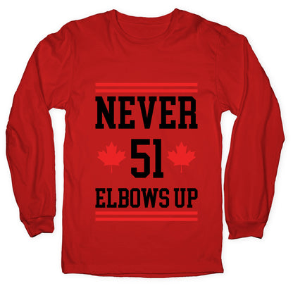 Elbows Up Never 51 Longsleeve Tee