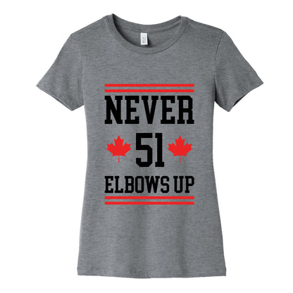 Elbows Up Never 51 Womens Cotton Tee