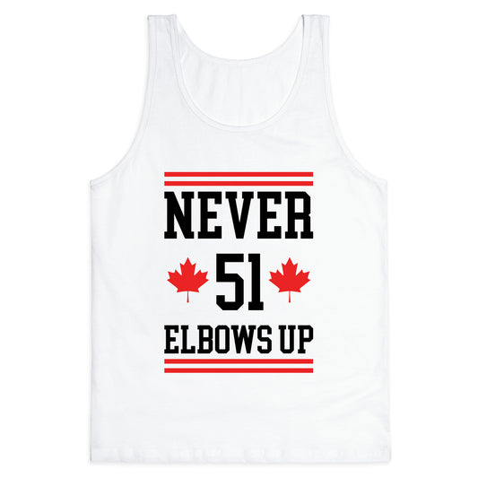Elbows Up Never 51 Tank Top
