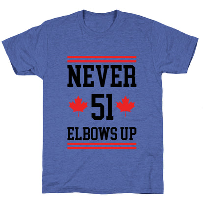 Elbows Up Never 51 Unisex Triblend Tee