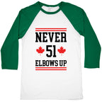 Elbows Up Never 51 Baseball Tee