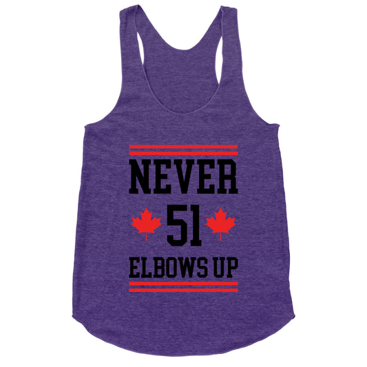 Elbows Up Never 51 Racerback Tank