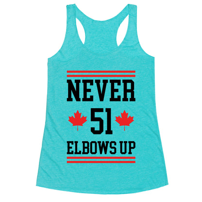 Elbows Up Never 51 Racerback Tank