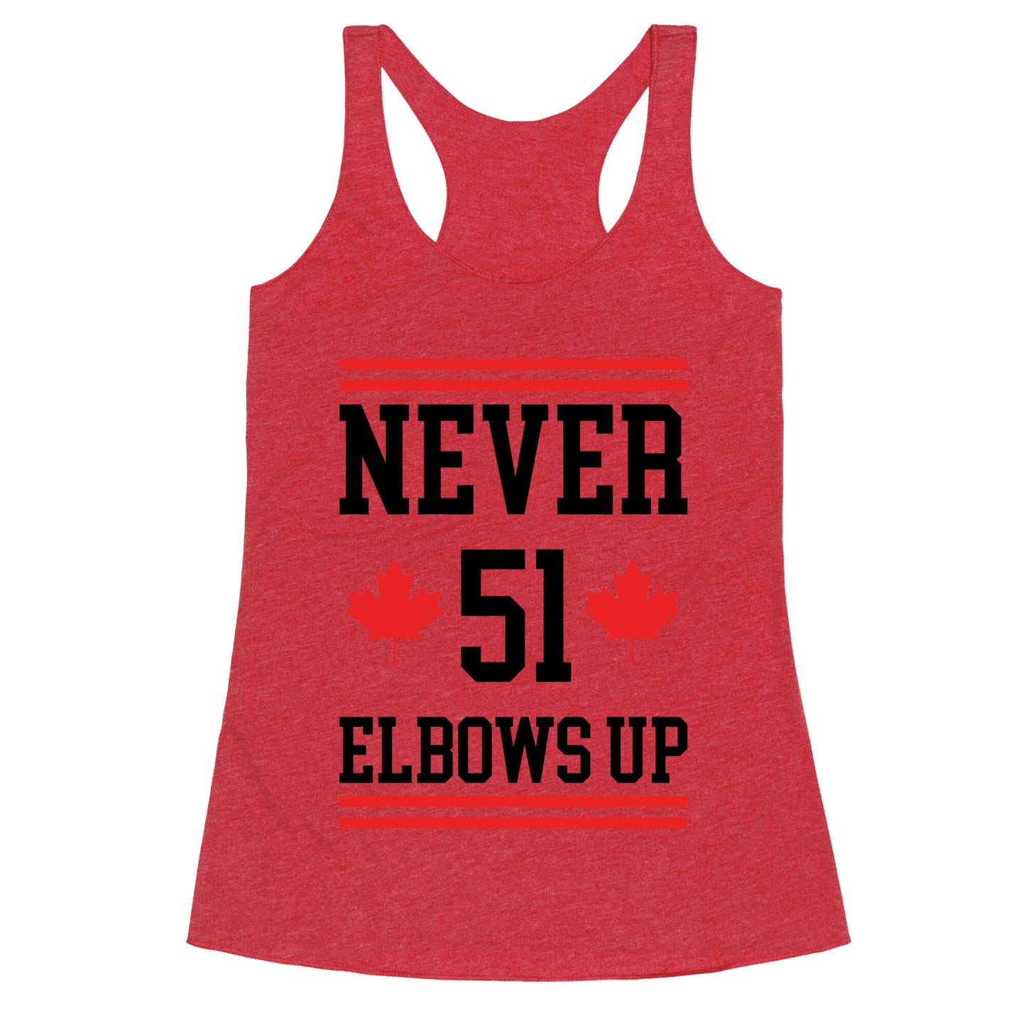 Elbows Up Never 51 Racerback Tank