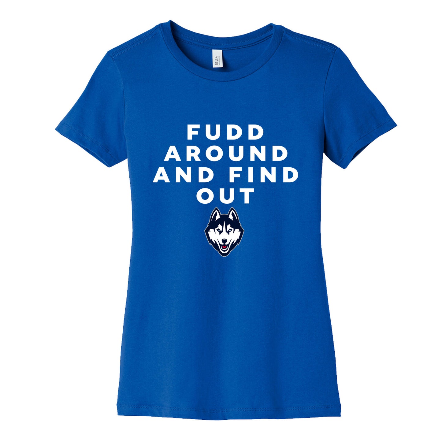 Fudd Around Find Out Womens Cotton Tee