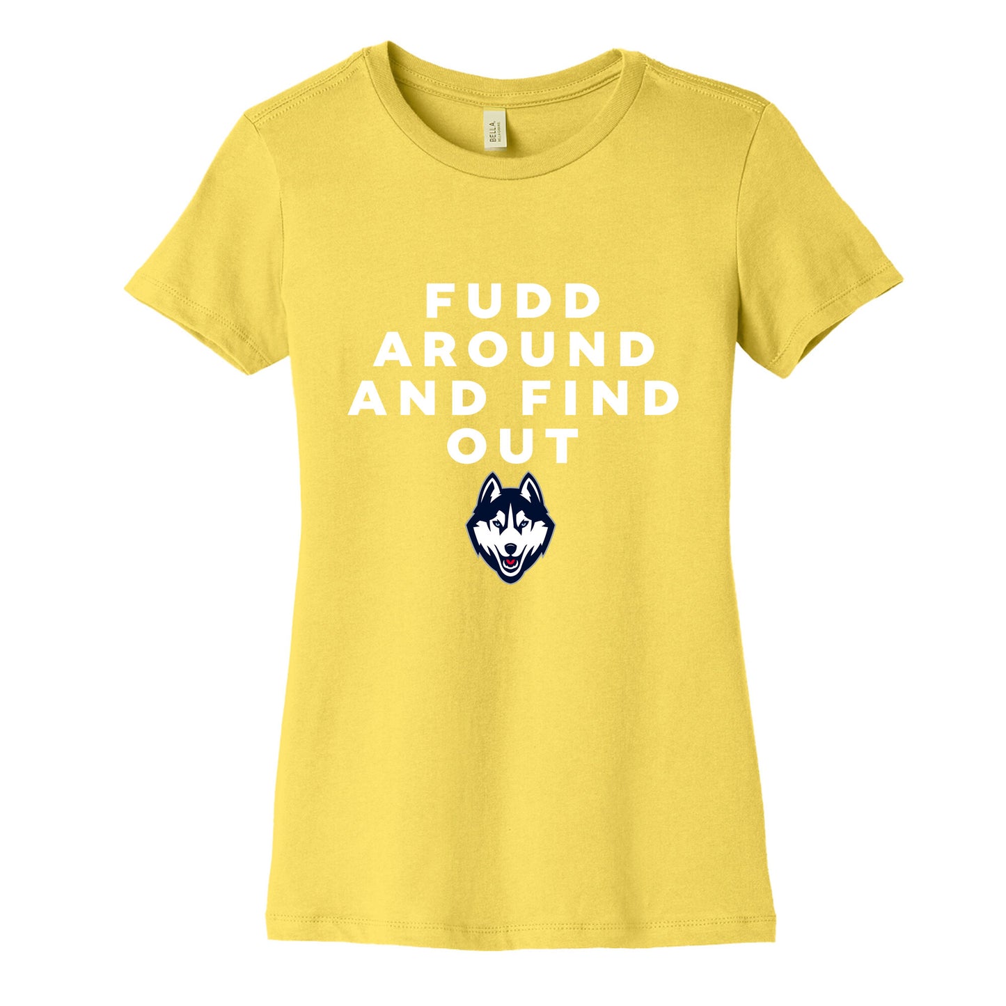 Fudd Around Find Out Womens Cotton Tee