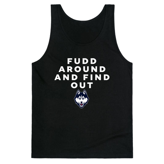 Fudd Around Find Out Tank Top