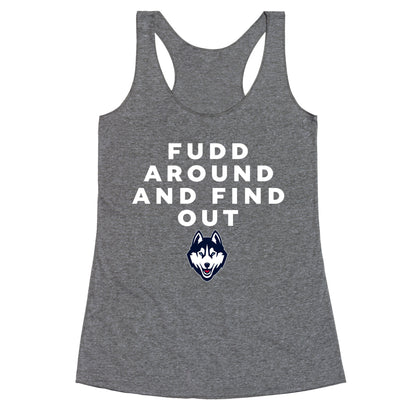 Fudd Around Find Out Racerback Tank