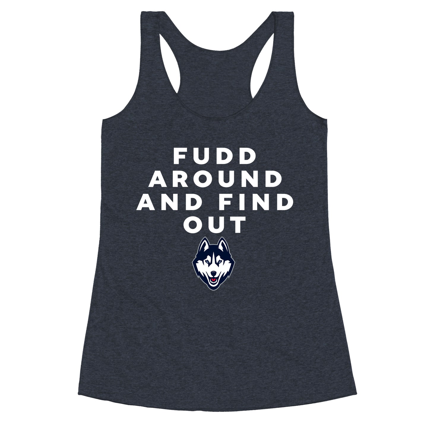 Fudd Around Find Out Racerback Tank