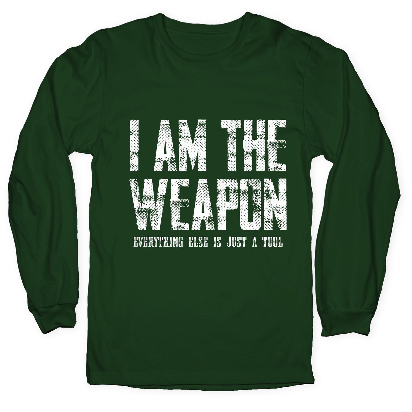 I Am The Weapon Longsleeve Tee