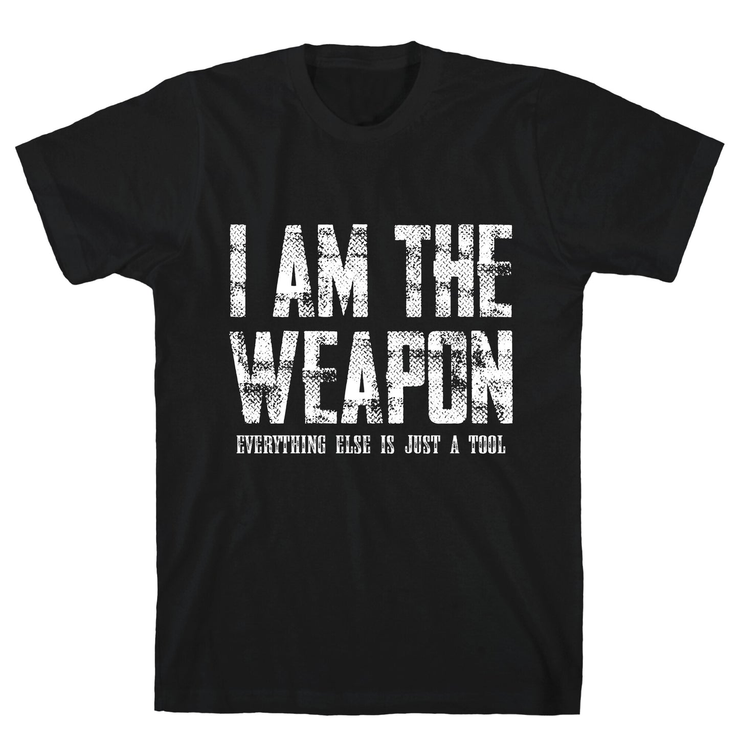 I Am The Weapon T-Shirt