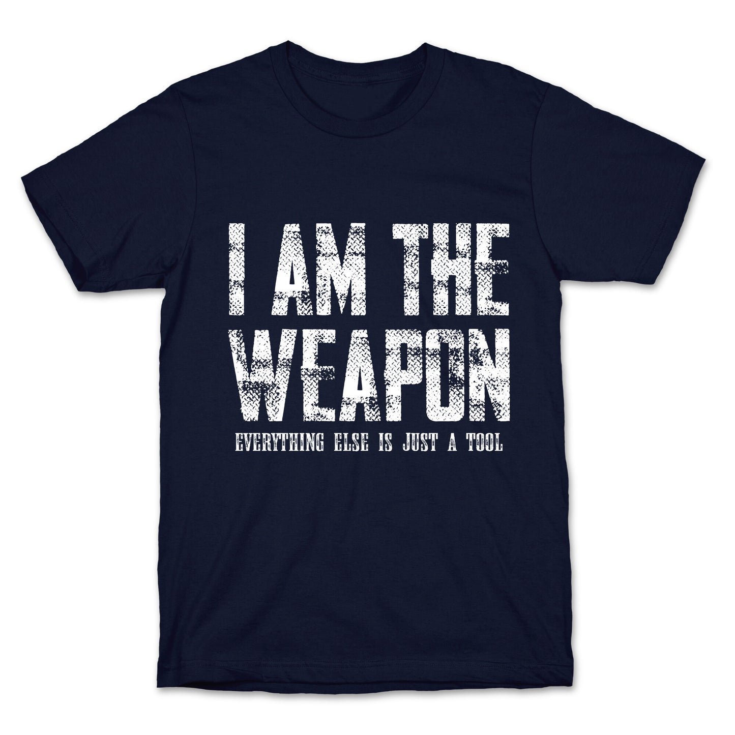 I Am The Weapon T-Shirt
