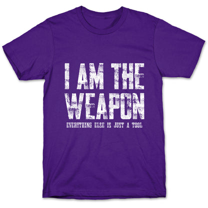 I Am The Weapon T-Shirt