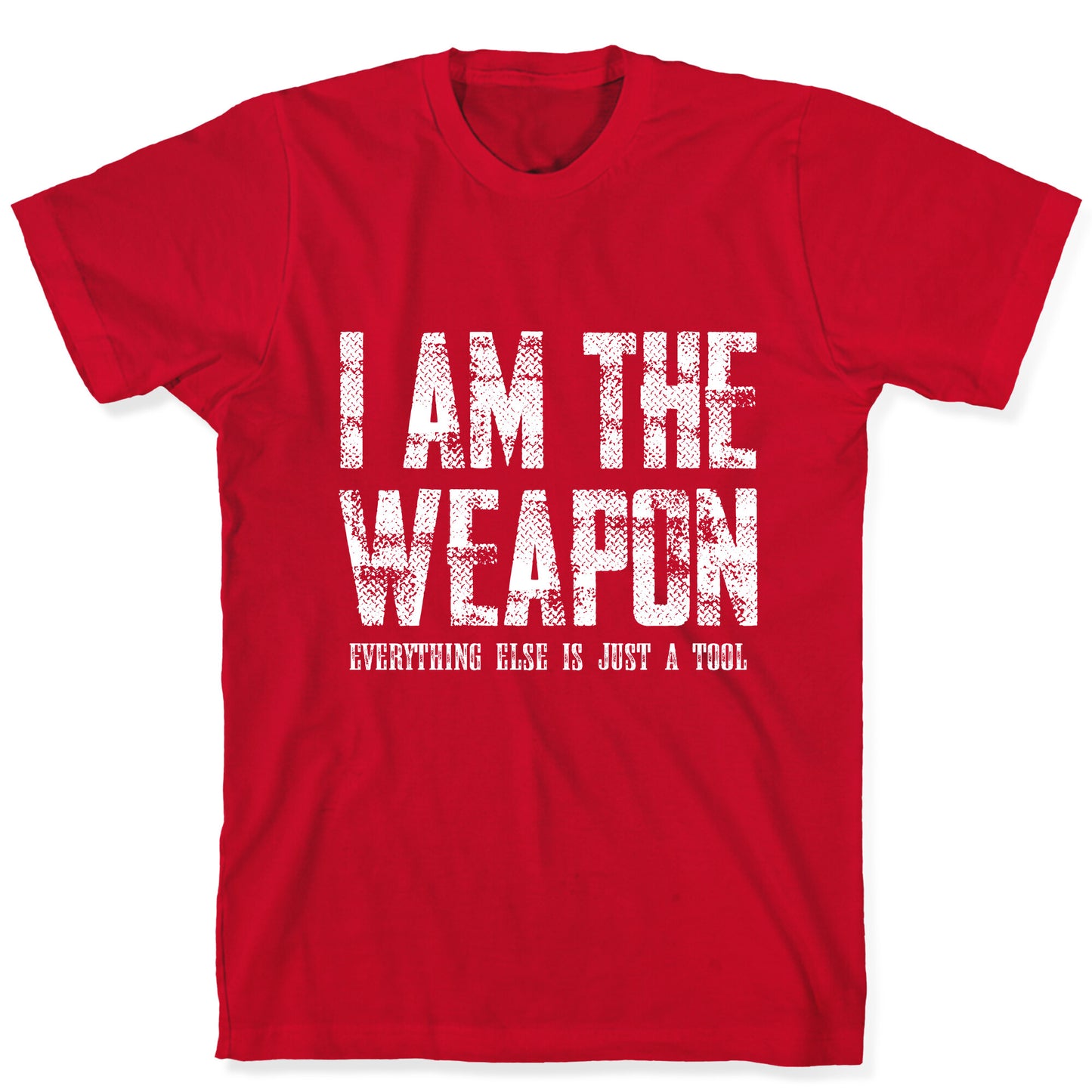 I Am The Weapon T-Shirt