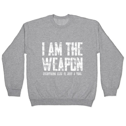 I Am The Weapon Crewneck Sweatshirt
