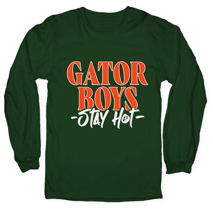Gator Boys Stay Hot Florida Basketball Longsleeve Tee