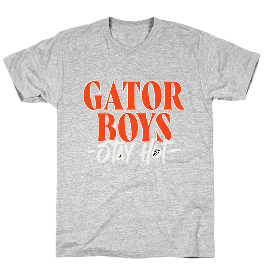 Gator Boys Stay Hot Florida Basketball T-Shirt