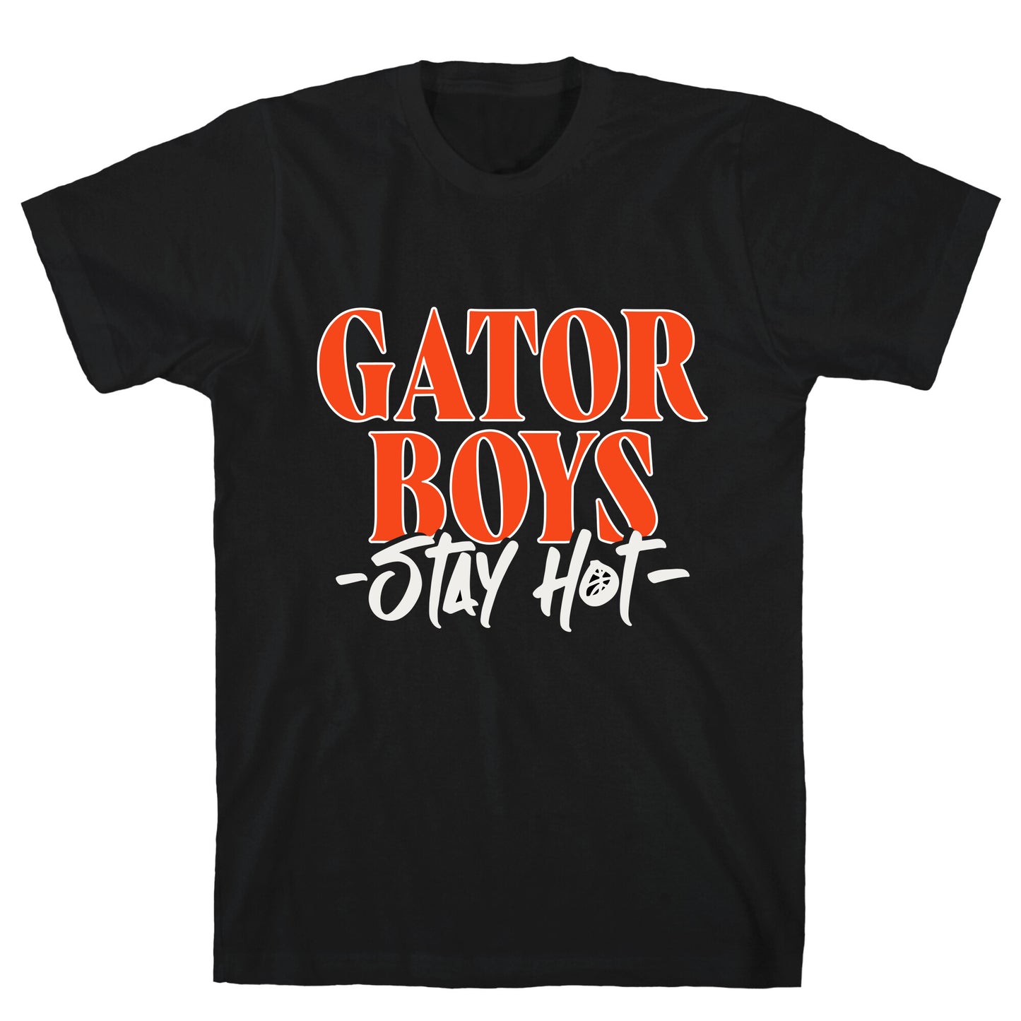 Gator Boys Stay Hot Florida Basketball T-Shirt