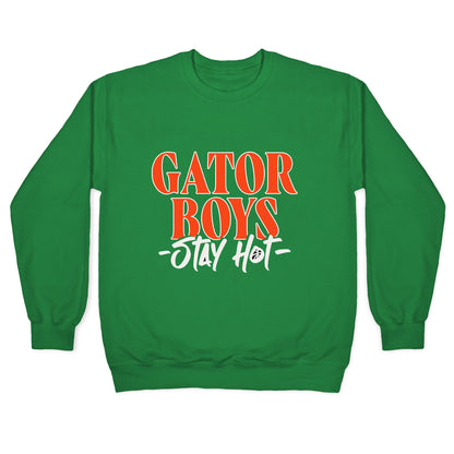 Gator Boys Stay Hot Florida Basketball Crewneck Sweatshirt