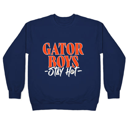Gator Boys Stay Hot Florida Basketball Crewneck Sweatshirt