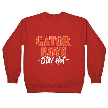 Gator Boys Stay Hot Florida Basketball Crewneck Sweatshirt