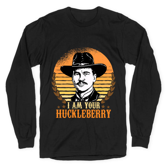 Im Your Huckleberry Longsleeve Tee