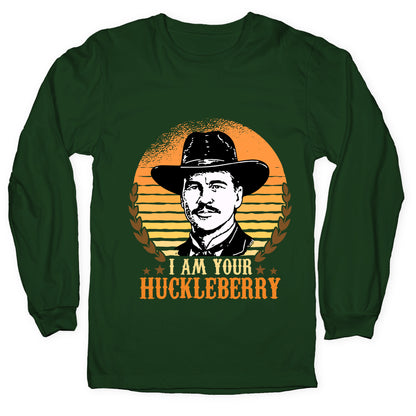 Im Your Huckleberry Longsleeve Tee