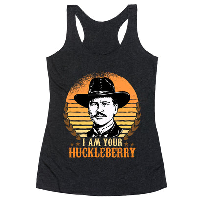 Im Your Huckleberry Racerback Tank